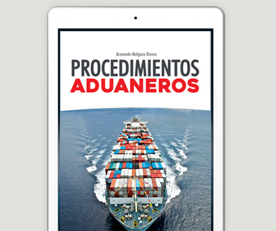 Pericia Derretido quiero Procedimientos Aduaneros – Cencomex